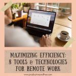 Best technologies for enhancing remote work productivity